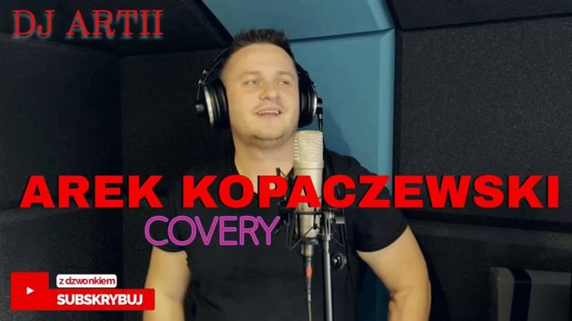 Arek Kopaczewski - MEGA ❤️ SKŁADANKA DISCO POLO❤️ 2023 [ COVERY ] смотреть онлайн