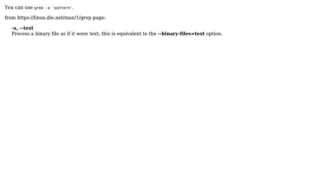 grep returns "Binary file (standard input) matches" when trying to find a string pattern in file смотреть онлайн