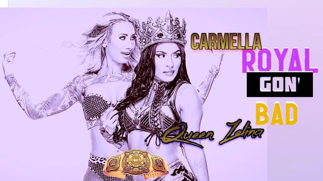 WWE Carmella and Queen Zelina entrance theme- Royal Gon' Bad (tag team theme) смотреть онлайн