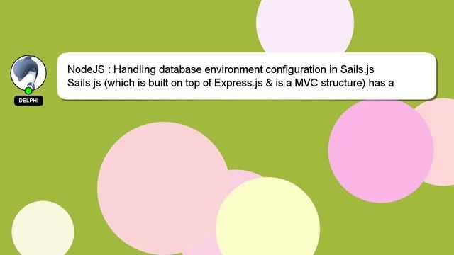 NodeJS : Handling database environment configuration in Sails.js смотреть онлайн