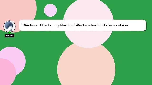Windows : How to copy files from Windows host to Docker container смотреть онлайн