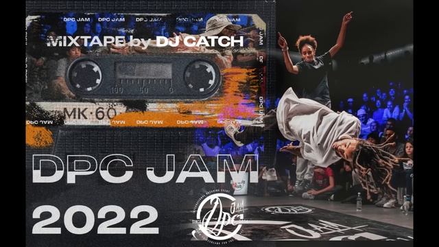 DPC Jam 2022 - Mixtape By DJ Catch (Merakey Collective)