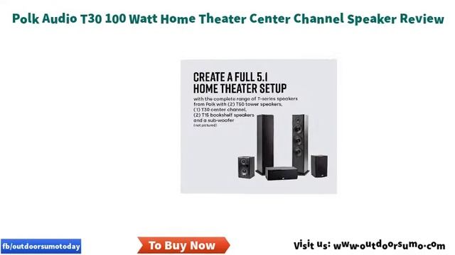 Polk Audio T30 100 Watt Home Theater Center Channel Speaker Review and Buying Guide by outdoorsumo смотреть онлайн