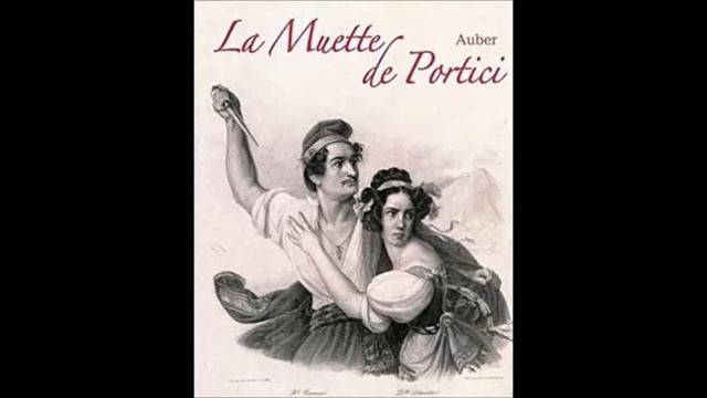 AUBER: La Muette De Portici (1828)
