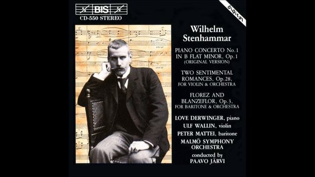 Wilhelm Stenhammar : Concerto No. 1 in B-flat minor for piano and orchestra Op. 1 (1893) смотреть онлайн