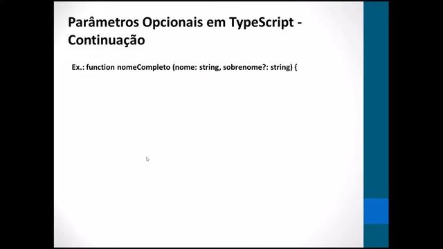 Curso TypeScript para Desenvolvedores C# - Aula 11 Parâmetros Opcionais (Aula Teórica) смотреть онлайн
