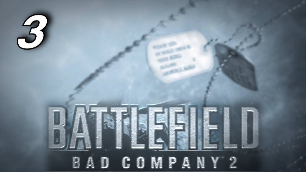 Прохождение «Battlefield: Bad Company 2» - #3