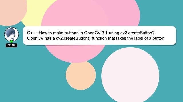 C++ : How to make buttons in OpenCV 3.1 using cv2.createButton? смотреть онлайн