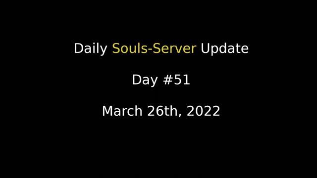 Daily Souls-Server Update: Day 51 смотреть онлайн