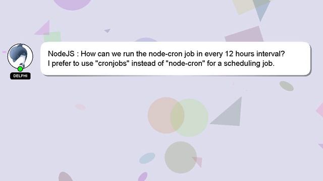 NodeJS : How can we run the node-cron job in every 12 hours interval? смотреть онлайн