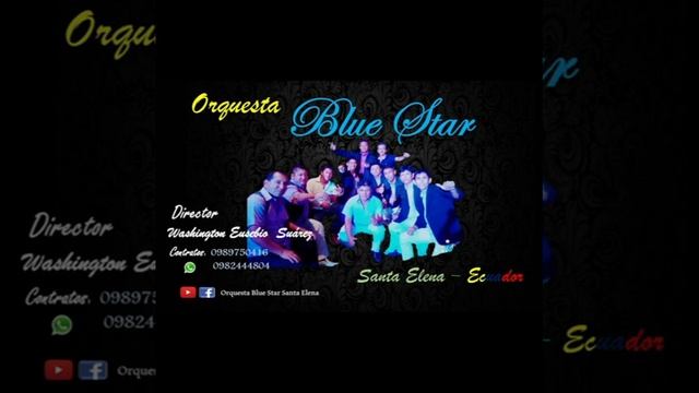 BLUE STAR DE SANTA ELENA - POR TU DESPRECIO (LLORANDO SANGRE) PASACALLE смотреть онлайн