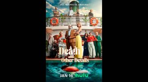 Смерть и другие подробности  Русский трейлер сериала