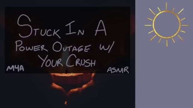 [M4A] Stuck in a Power Outage with your Crush [BFE] [Shy] [ASMR] [Carrying You Down the Stairs] смотреть онлайн