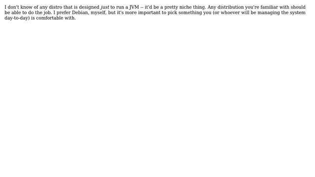 Linux distro designed to run a Java service? (4 Solutions!!) смотреть онлайн