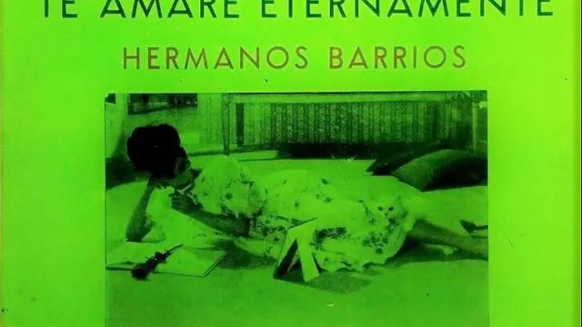 Los Hnos Barrios-Marejada смотреть онлайн