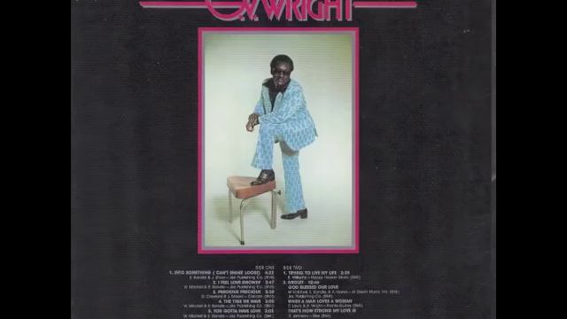 O.V. Wright - God Blessed Our Love~When a Man Loves a Woman~That's How Strong My Love Is смотреть онлайн