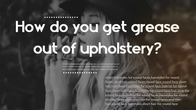 How Do You Get Olive Oil Out Of Upholstery? How do you get grease out of upholstery? смотреть онлайн