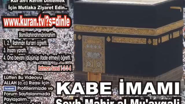 Bakara Suresi 1 - Kabe Imamı Şeyh Mahir Al-Mu'ayqali