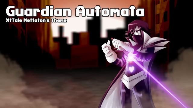 Underverse OST - Guardian Automata [X!Tale Mettaton's Theme] смотреть онлайн