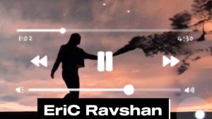 Эрик Равшан - Сен булмасанг бошкаси (ЛЕО РАВШАН- сарнавишт)