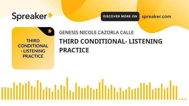 THIRD CONDITIONAL- LISTENING PRACTICE (hecho con Spreaker) смотреть онлайн