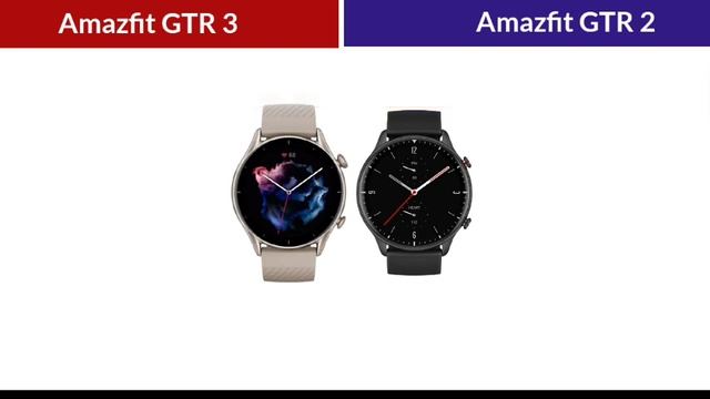 Amazfit GTR 3 Vs Amazfit GTR 2