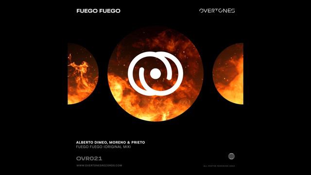 Alberto Dimeo, Moreno & Prieto - Fuego Fuego (Original Mix)