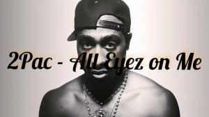 2Pac- All eyez on me (Remix 2023)