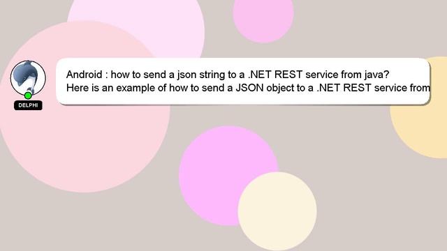 Android : how to send a json string to a .NET REST service from java? смотреть онлайн