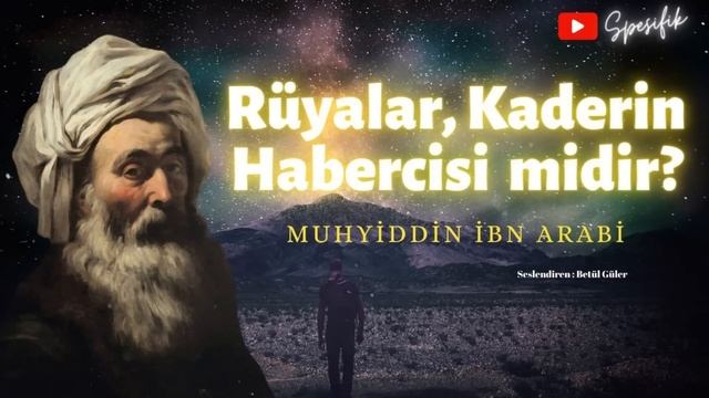 Rüyalar Kaderin Habercisi Midir?/ Muhyiddin İbn Arabi (Sesli Kitap-Kaza ve Kader 4.Bölüm) смотреть онлайн