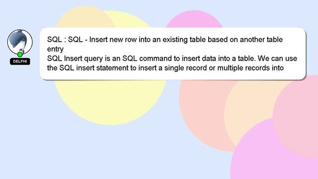 SQL : SQL - Insert new row into an existing table based on another table entry смотреть онлайн
