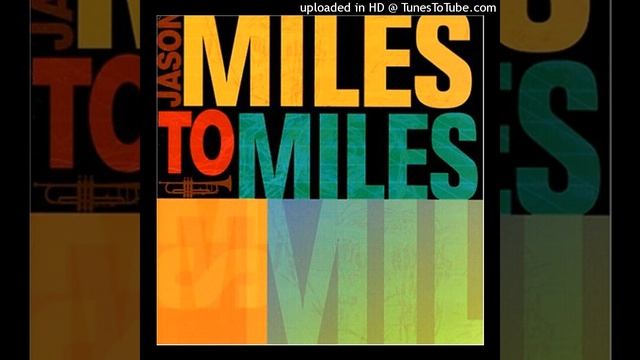 Miles To Miles - Flamenco Sketches - 2005 смотреть онлайн