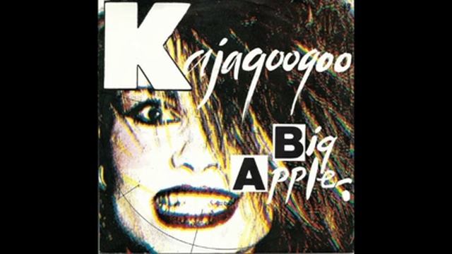 Kajagoogoo - Big Apple смотреть онлайн