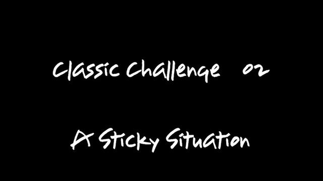Challenge #2 - A Sticky Situation смотреть онлайн