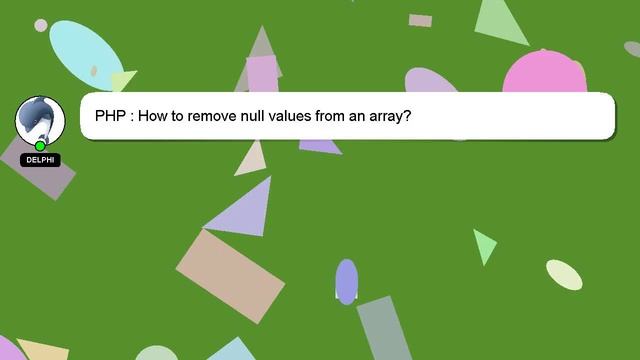 PHP : How to remove null values from an array? смотреть онлайн