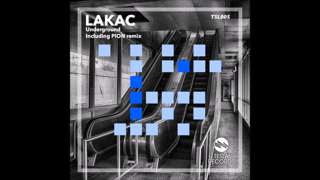 LAKAC - Underground (Pion Remix) смотреть онлайн