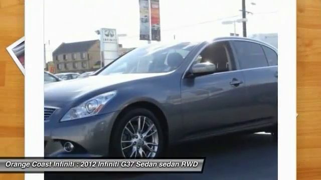 2012 Infiniti G37 Sedan NEWPORT BEACH,SEAL BEACH,COSTA MESA,HUNTINGTON BEACH,WESTMINSTER P2439