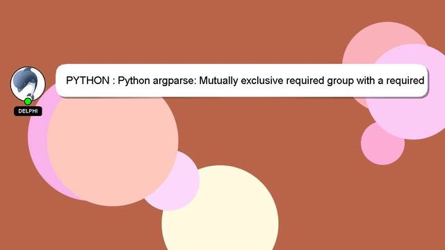 PYTHON : Python argparse: Mutually exclusive required group with a required option смотреть онлайн