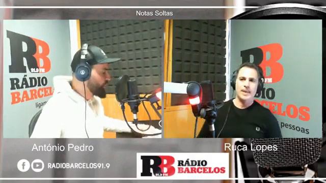 Ruca Lopes | NotasSoltas | RádioBarcelos смотреть онлайн