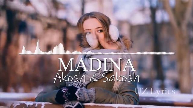 AKOSH+SAKOSH (MADINA) смотреть онлайн
