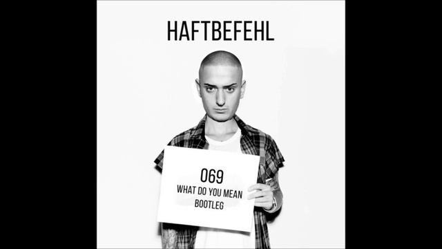 Haftbefehl-069 / What do you mean Bootleg смотреть онлайн