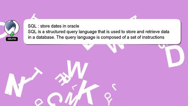 SQL : store dates in oracle смотреть онлайн