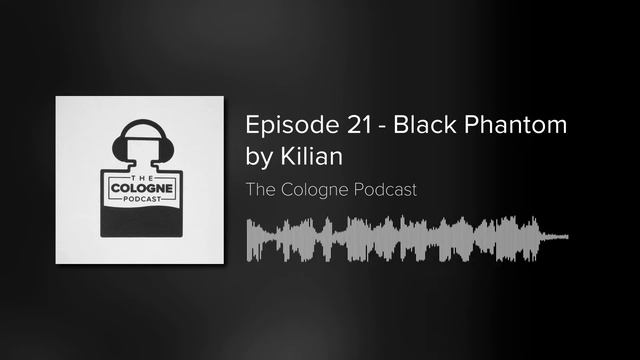 Podcast Episode 21 - Black Phantom by Kilian смотреть онлайн