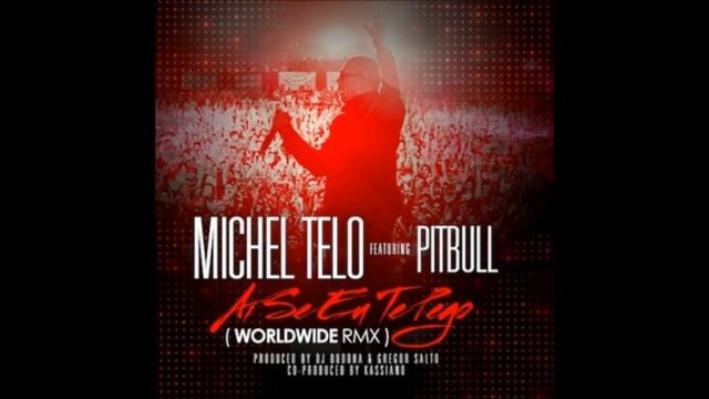 Pitbull ft Michel Telo - Ai Se Eu Te Pego (WorldWide Rmx) (2012) смотреть онлайн