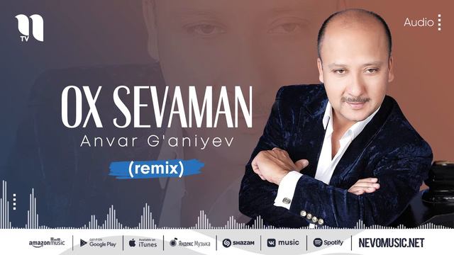 Anvar G'aniyev - Ox sevaman (remix version) смотреть онлайн