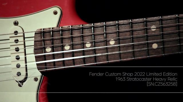 시연 Fender Custom Shop 2022 Limited Edition 1963 Stratocaster Heavy Relic [SN.CZ563258] смотреть онлайн