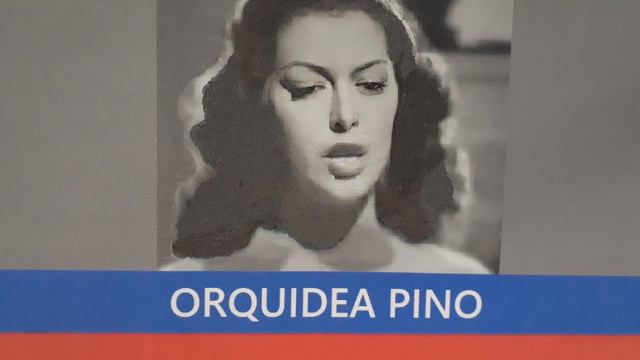 Orquidea Pino - El Dia Que Me Quieras - ( Carlos Gardel, Alfredo Le Pera ) смотреть онлайн