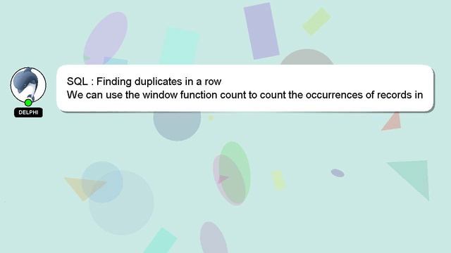 SQL : Finding duplicates in a row смотреть онлайн