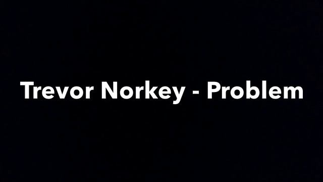 Trevor Norkey - Problem (One-Man Saxophone Trio Cover) смотреть онлайн