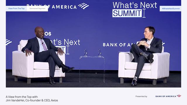 What's Next Summit VFTT:Jim VandeHei + D. Steve Boland, Chief Administrative Officer Bank of Americ смотреть онлайн